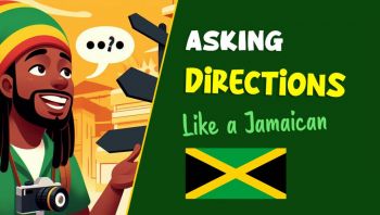 learn-jamaican-patois-how-to-ask-for-directions