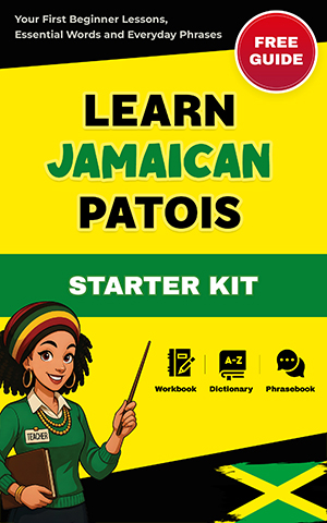 Learn Jamaican Patois Starter Kit